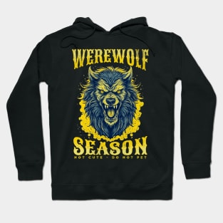 Werewolf - do not pet Hoodie